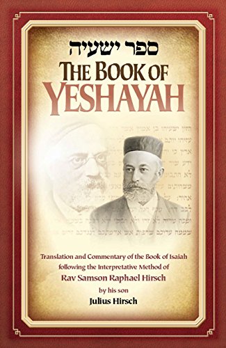 The Book of Yeshayah | Translation and Commentary following the Interpretative Method of Rav Samson Raphael Hirsch