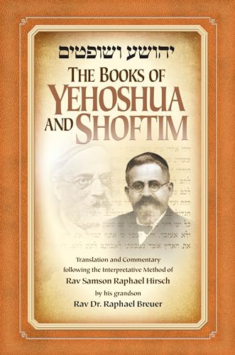 Books of Yehoshua-Shoftim | Translation and Commentary following the Interpretative Method of Rav Samson Raphael Hirsch