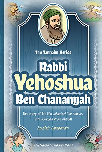 [9781680255843] Tannaim Series: Rabbi Yehoshua ben Chananyah