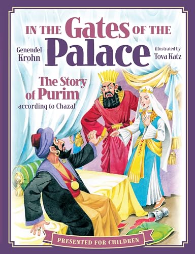 In the Gates of the Palace: The Story of Purim according to Chazal