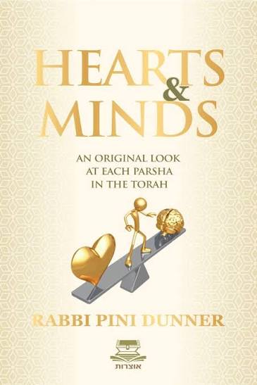 Hearts & Minds - Reflections on the Weekly Parsha