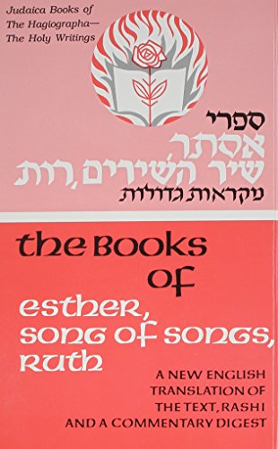 The Five Megilloth: Esther the Song of Songs Ruth : A New English Translation (Judaica Books of the Hagiographa-the Holy Writings) (English and Hebrew Edition)