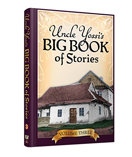 Uncle Yossi's Big Book of Stories - Vol. 3