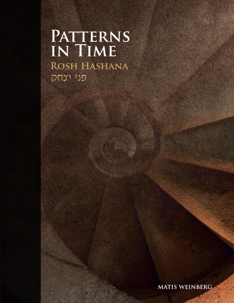 Patterns in Time - Rosh HaShana: Volume 1