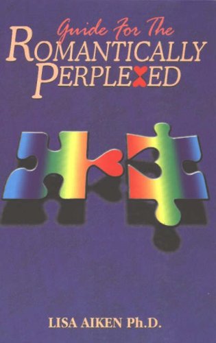 Guide for the Romantically Perplexed