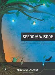 Out of Print | Seeds of Wisdom | Volume One | Based on Personal Encounters With the Rebbe, Rabbi Menachem M. Schneerson