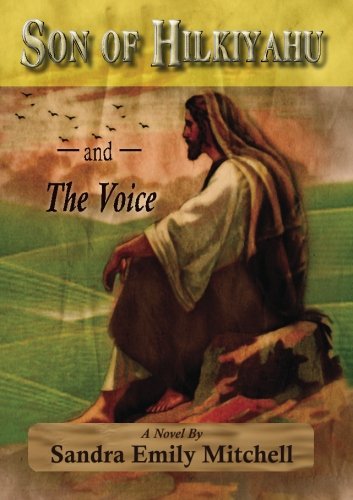 Son of Hilkiyahu and "The Voice"