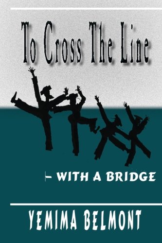 To Cross The Line -- With A Bridge