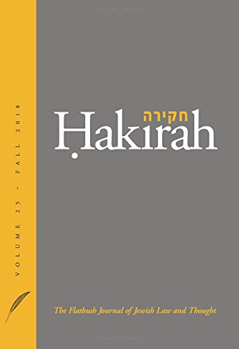 Hakirah: The Flatbush Journal of Jewish Law and Thought