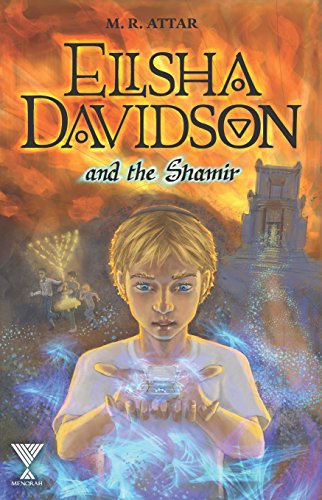 Elisha Davidson and the Shamir (Elisha Davidson Trilogy, 3)