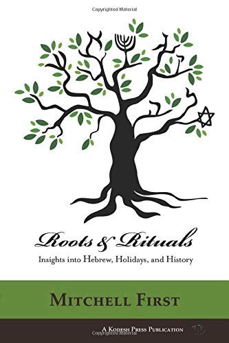 Roots and Rituals: Insights into Hebrew, Holidays, and History
