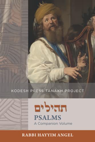 Psalms: A Companion Volume (Kodesh Press Tanakh Project)
