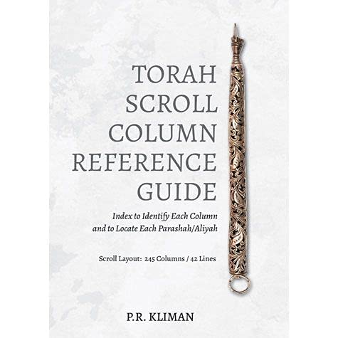 Torah Scroll Column Reference Guide: Index to Identify Each Column and to Locate Each Parashah/Aliyah
