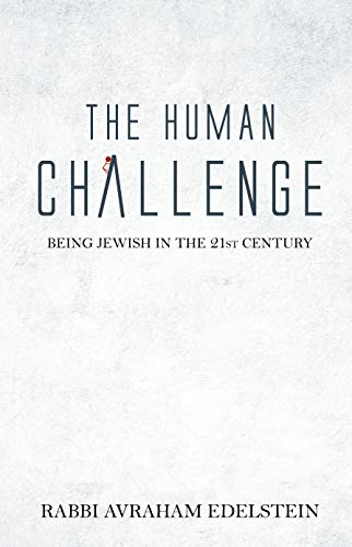 [9781952370304] The Human Challenge: Being Jewish in the 21st Century