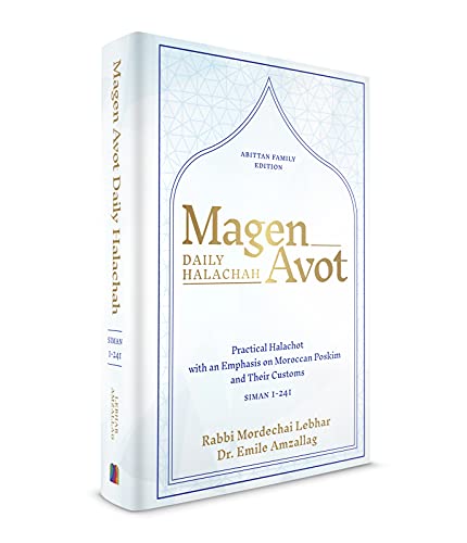Magen Avot: Daily Halachah | Practical Halachot with an emphasis on Moroccan Poskim and their customs