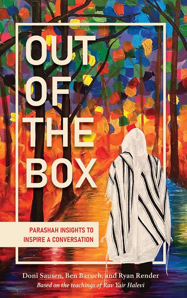 Out of the Box: Parashah insights to inspire a conversation