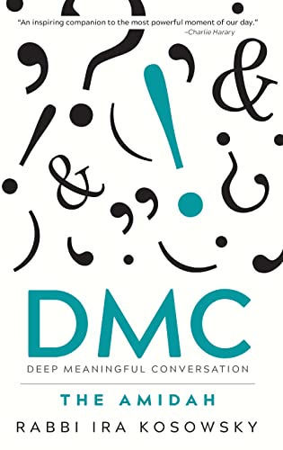 [9781957579573] DMC: The Amidah | Deep meaningful conversation 