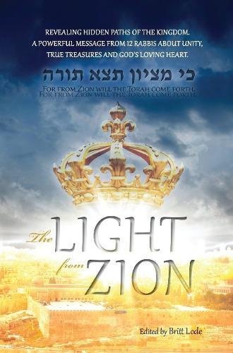 The Light from Zion - Teachings on the weekly Parsha
