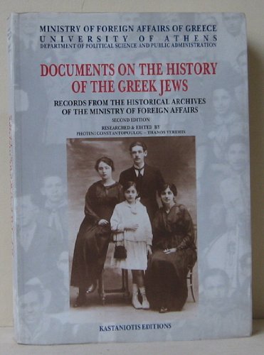 Documents on the History of the Greek Jews: Records from the Historical Archives of the Ministry of Foreign Affairs