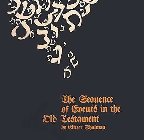 The Sequence of Events in the Old Testament