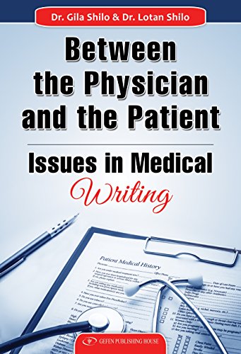 Between the Physician and the Patient: Issues in Medical Writing