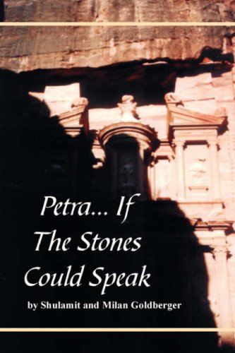 Petra... If The Stones Could Speak