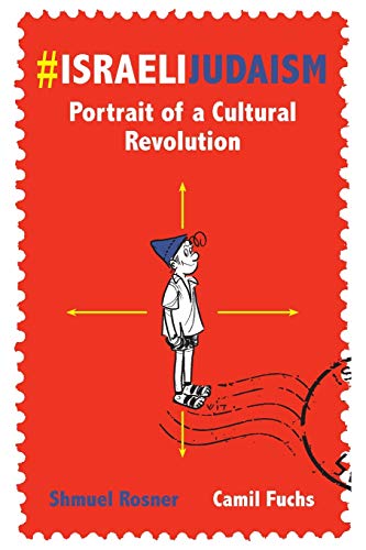 [9789657549261] #IsraeliJudaism: Portrait of a Cultural Revolution