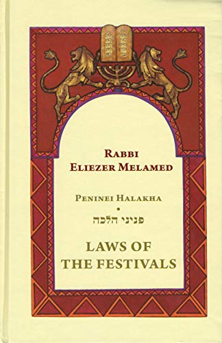 Laws of the Festivals | Peninei Halakha