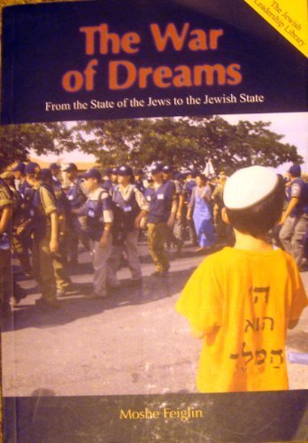 The War of Dreams From the State of the Jews to the Jewish State