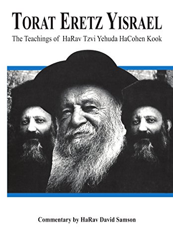 Torat Eretz Yisrael: The Teachings of HaRav Tzvi Yehuda HaCohen Kook