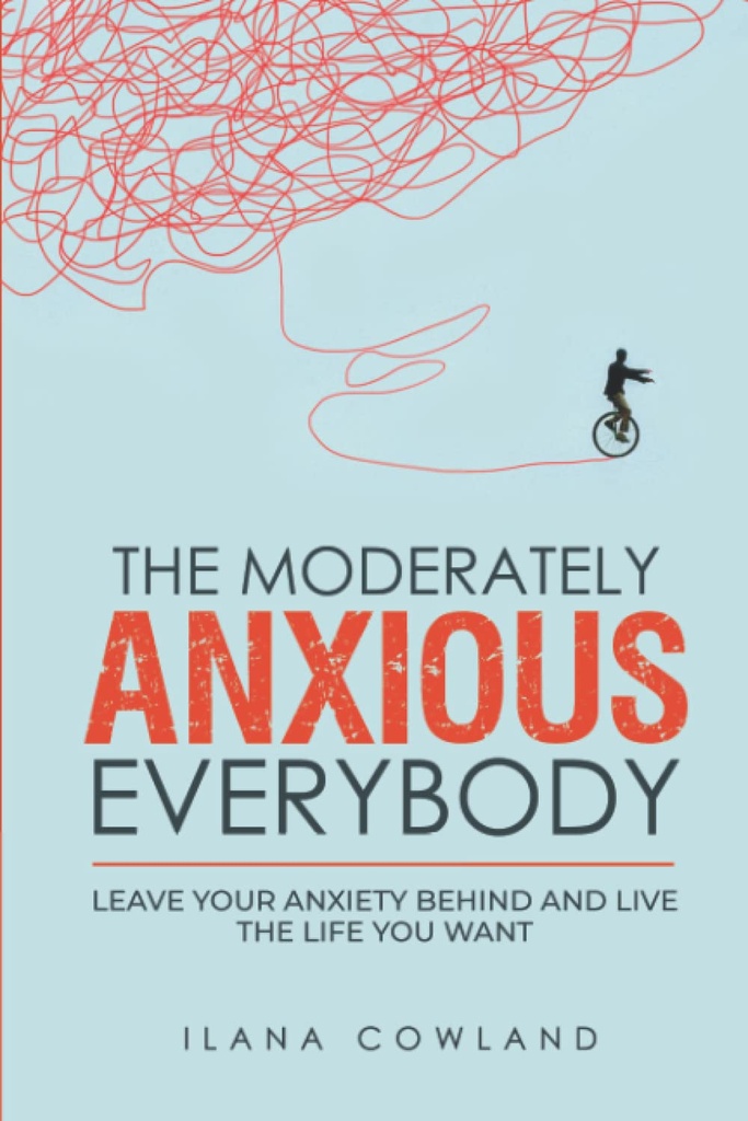 The Moderately Anxious Everybody