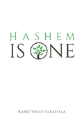 HaShem Is One: Ginat Egoz | Volume 1 in the Series