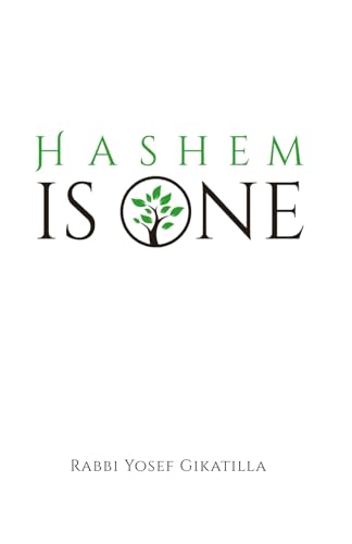 HaShem Is One: The Letters of Creation | Volume 2 in the Series 