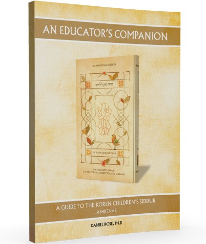 An Educators Companion to Koren Children's Siddur: Ashkenaz
