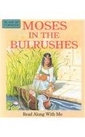 Moses In the Bulrushes (Read Along With Me)