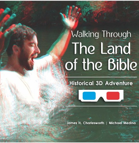 Walking Through the Land of the Bible: Historical 3D Adventure