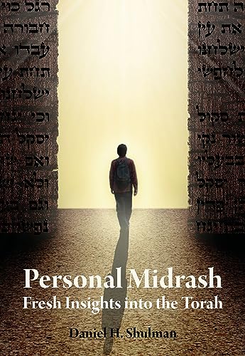 Personal Midrash: Fresh Insights into the Torah