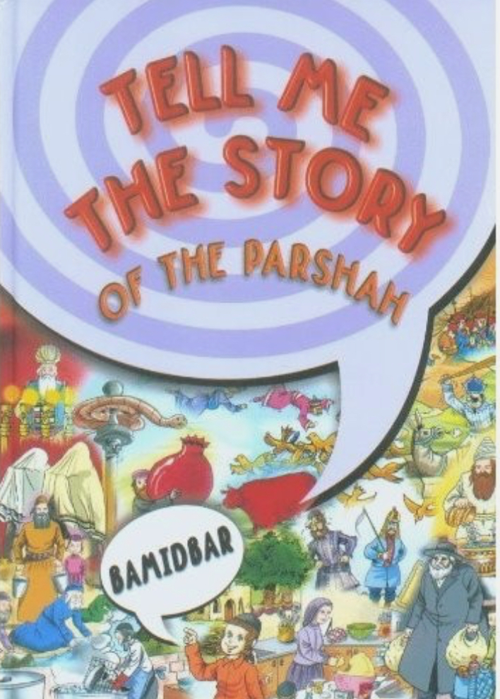 Sefer Bamidbar | Tell Me the Story of the Parsha Series