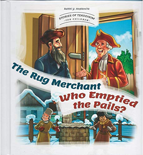 [9789655542332] Stories Of Tzaddikim #5 The Rug Merchant-Who Emptied The Pails