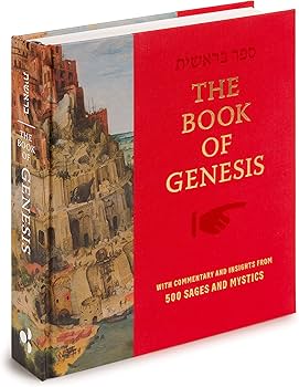 The Book of Genesis | with Commentary and Insights by 500 Sages and Mystics | Open Book
