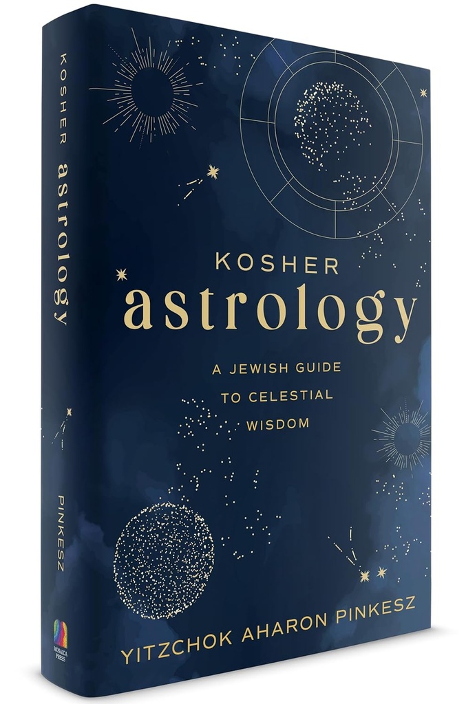 Out of Print - Kosher Astrology - A Jewish Guide To Celestial Wisdom