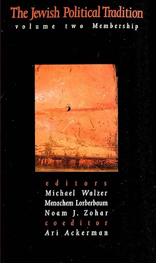 The Jewish Political Tradition: Volume II: Membership