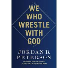 We Who Wrestle with God: Perceptions of the Divine