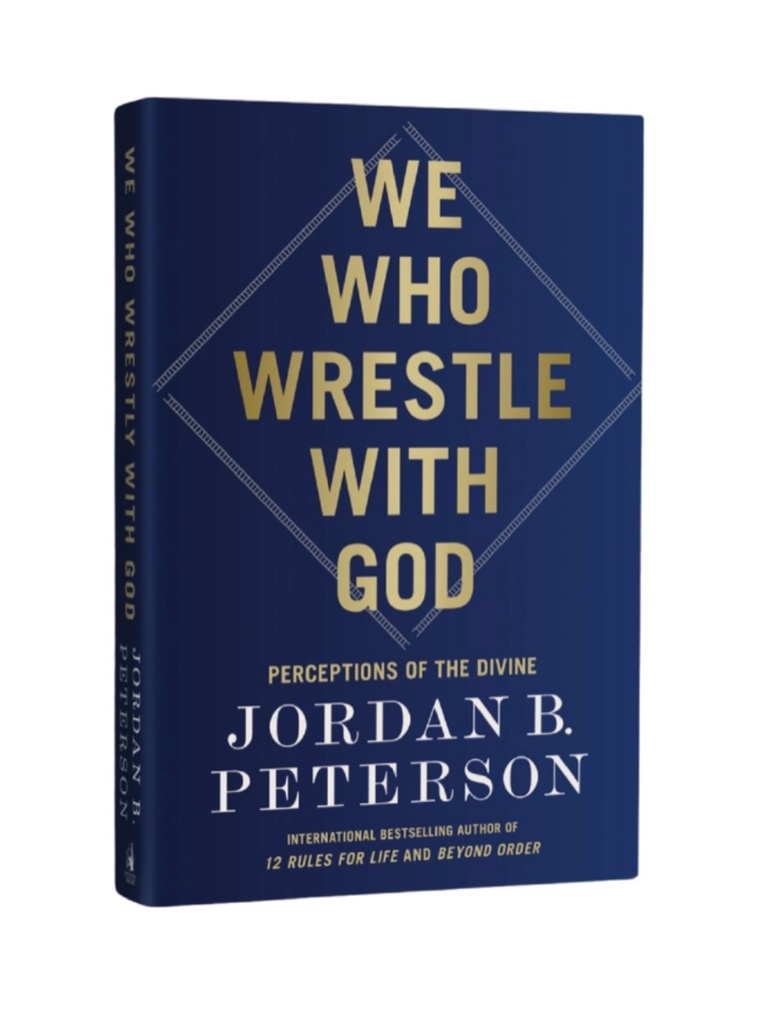 We Who Wrestle with God: Perceptions of the Divine | Hard Cover Edition 