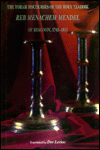 The Torah Discourses Of The Holy Tzaddik Reb Menachem Mendel Of Rimanov 1745-1815