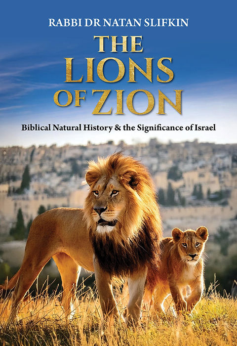 The Lions of Zion | Biblical Natural History & The Significance Of Israel
