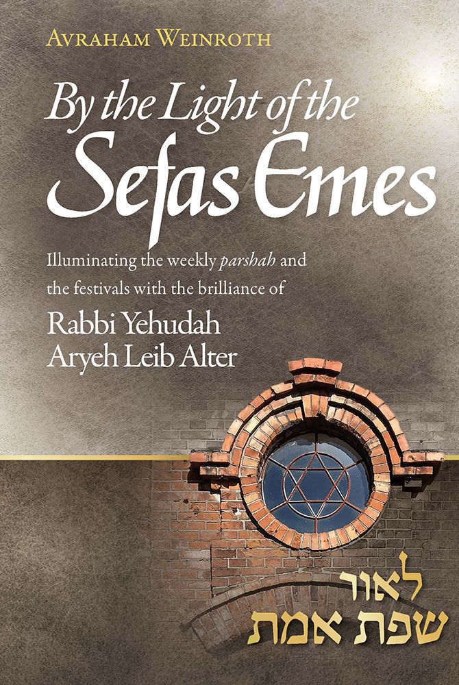 [9781680257007] By The Light Of The Sefas Emes | On the Weekly Parsha