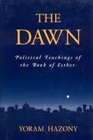The Dawn: Political Teachings of the Book of Esther