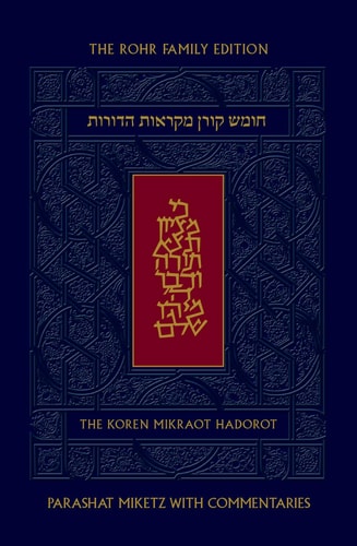 Koren Mikraot Hadorot | Parashat Miketz | Volume 10 | Multilingual Edition 