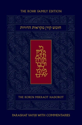 Koren Mikraot Hadorot | Parashat Vayehi | Volume 12 | Multilingual Edition 